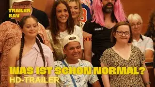 WAS IST SCHON NORMAL? Trailer deutsch (2023)
