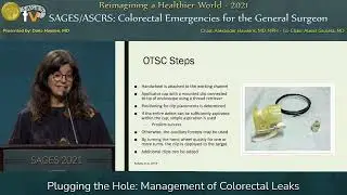 Plugging the Hole: Management of Colorectal Leaks
