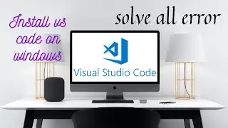 Install Visual studio code | Setup For C/C++  Development on windows |  Error solve of gcc