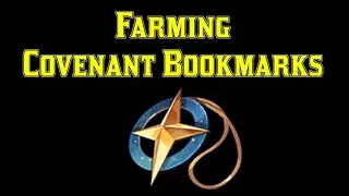 New Players Guide to Farming Covenant Bookmarks