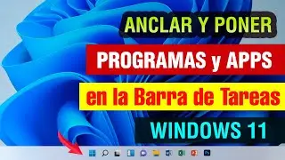 Como poner Aplicaciones en la Barra de Tareas Windows 11 | anclar programas en la barra de tareas