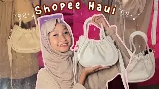 SHOPEE HAUL TAS 50K! 💌