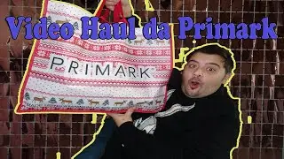 VIDEO HAUL DA PRIMARK