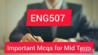 ENG507 Important Mcqs | 