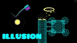 Geometry Dash- Illusion {by:Doge}