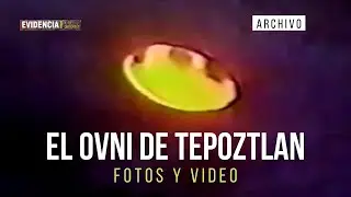 EL OVNI DE TEPOZTLAN, MEXICO. FOTOS Y VIDEO DE UNA DE LAS MEJORES EVIDENCIAS DE LA HISTORIA.