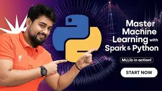 Master Machine Learning with Spark and Python | Ultimate MLlib Tutorial 💼 Session 2