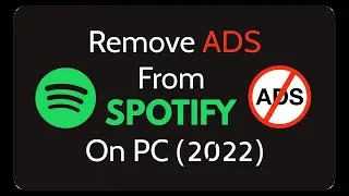 HOW TO BLOCK ALL SPOTIFY ADS | BEST VIDEO | (2022)