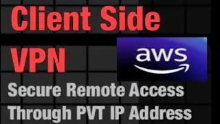 AWS Client-Side VPN Setup for Secure Remote Access to Windows EC2 Instances