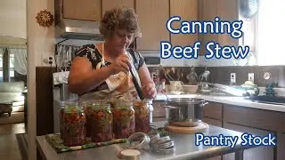 Canning Beef Stew | Pantry Stock