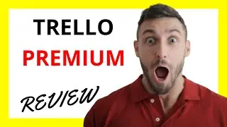 🔥 Trello Premium Review: Pros and Cons