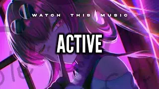 Bryce Savage - Active [Lyrics]