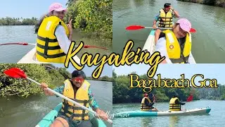 Kayaking at Baga Beach (part 1)| Goa day 4 | Goa diary | #vlog37