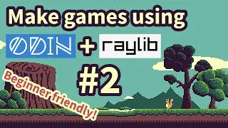 Make games using Odin + Raylib #2: Move, jump & fall ✨ RE-UPLOAD
