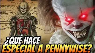ANATOMÍA DE PENNYWISE - ¿CUÁN PODEROSO ES REALMENTE? ¿ES INMORTAL?