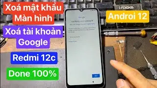 Xoá mật khẩu màn hình xiaomi redmi 12c | xoá tài khoản google redmi 12c. Miui 13 androi 12