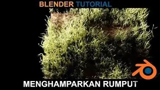 Blender Tutorial Indonesia   Membuat Rumput Part 2