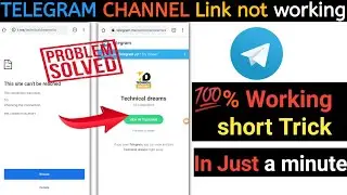 Telegram channel link Not working | problem solved 100% 2023