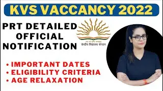 KVS PRT RECRUITMENT 2022 | Official notification-Imp. dates, eligibility criteria, age relaxation