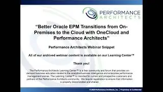 Better Oracle EPM Transitions from On-Premises to the Cloud with OneCloud and Performance Architects
