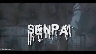 AMV - Senpai [ Mirai Nikki ]