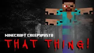 MINECRAFT-CAÇANDO O THAT THING