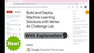 Build and Deploy Machine Learning Solutions with Vertex AI: Challenge Lab 