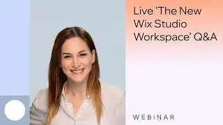 Wix Studio | Live Q&A for ‘The new Wix Studio Workspace’ webinar