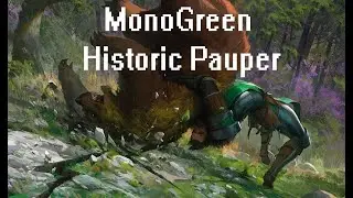 MonoGreen Historic Pauper / MTGArena