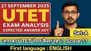 UTET Exam Analysis 2025 | Set-A Answer Key | Language 1 English Full Solution | 