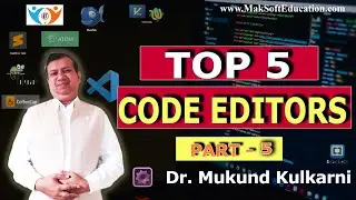 The Secret to Mastering Code: Top 5 Code Editors | Code Editors: Part-5 | Leading Code Editors