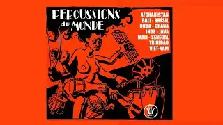 Various Artists - Les Percussions du Monde