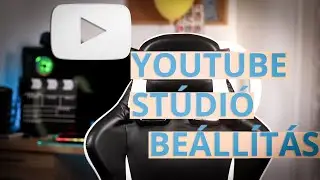 Youtube Studio Setup | Alap kamerabeállítások | Kezdő videósok