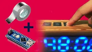 Making Touch Buttons with Aluminum Tape and Arduino for the 7 Segment Display Clock [Clock Pt. 3]