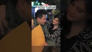 Kamu Cukup #shorts