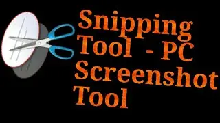 Snipping Tool Explain Sinhala - PC Screenshot Tool