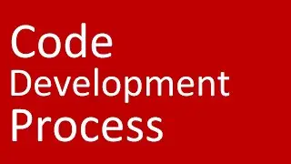 Code Development Process