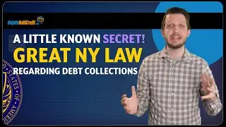 A little known secret! Great NY law regarding debt collections [Update-2024]