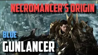 [Lost Ark] Necromancer's Origin - Blue Gunlancer | Ancient Elveria Abyss Dungeon