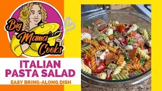 Italian Pasta Salad | SUPER EASY | Perfect Bring-Along #bigmamacooks #pastasalad