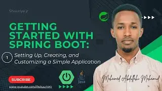 Spring Boot Tutorial for Beginners: Setup, First App, and Custom Port ConfiguratioN - PART 1