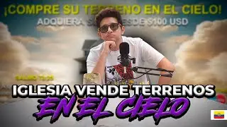 Iglesia vende terrenos en el cielo 🙏 | El Kevinsín