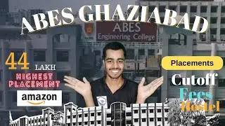 ABES Engineering College | Admission + Placements + Cut off + Everything else