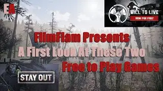 Stay Out and Will to Live Online First Look