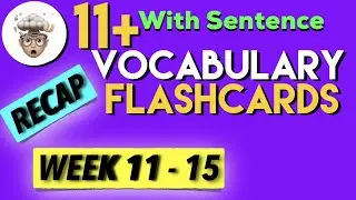 (week11-15) 11 Plus Vocabulary Flashcards | 11 plus Vocabulary List | 11 plus english vocabulary