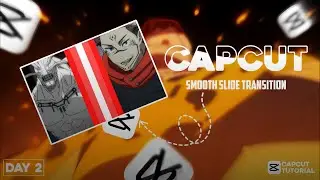 Smooth Slide Transition like Ae || Capcut Tutorial || Day 2 ||
