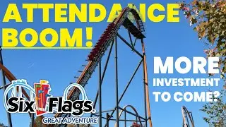 MAJOR Attendance Boom at Six Flags Great Adventure...Good Things to Come?!