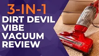 Dirt Devil Vibe 3 in 1 Vacuum Cleaner Review
