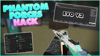 Roblox Phantom Forces Script GUI Evo v2 [WORKING Aimbot + ESP + More] (Pastebin 2021)