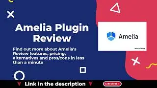Amelia Plugin Review – Appointments & Events Booking WordPress Plugin 